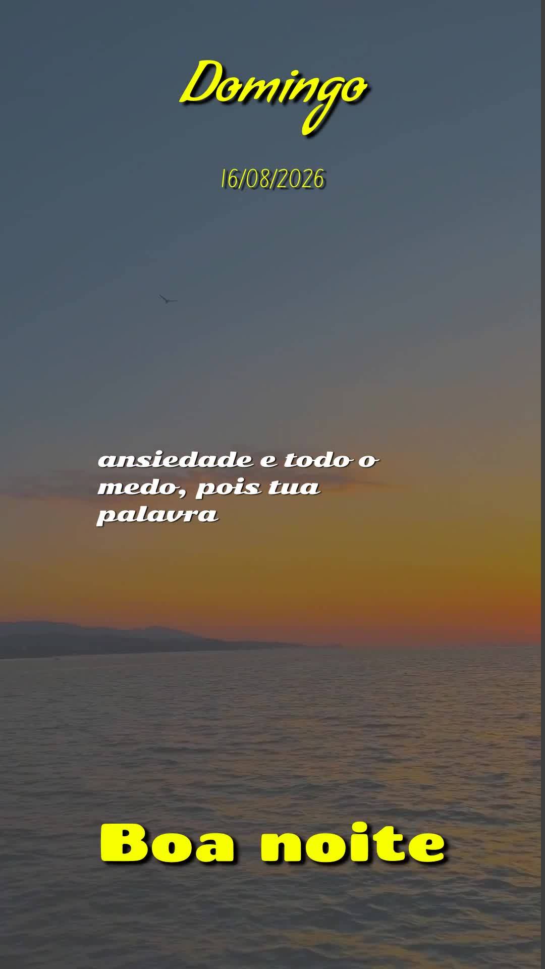 Boa noite, Senhor meu Deus. Neste domingo, 16 de Agosto de 2026, no silêncio desta noite eu me coloco diante de Ti. Obrigado por mais um dia de descanso...