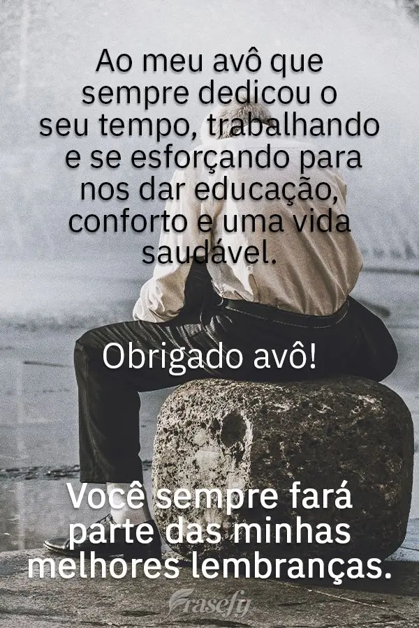 Ao meu avô que sempre dedicou o seu tempo trabalhando e se esforçando para nos dar educação, conforto e uma vida saudável. Obrigada avô! Você semp...