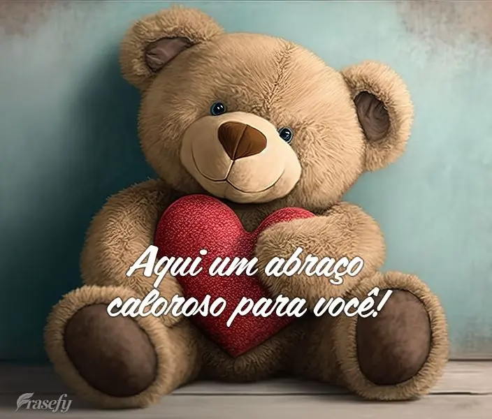 Aqui um abraço caloroso para você!