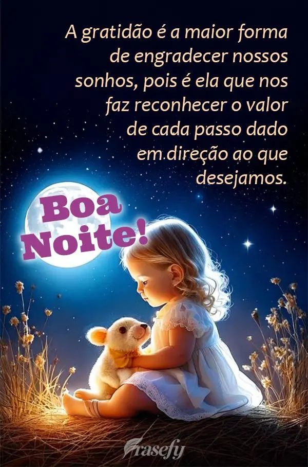 A gratidão é a maior forma de engradecer nossos sonhos, pois é ela que nos faz reconhecer o valor de cada passo dado em direção ao que desejamos. Bo...