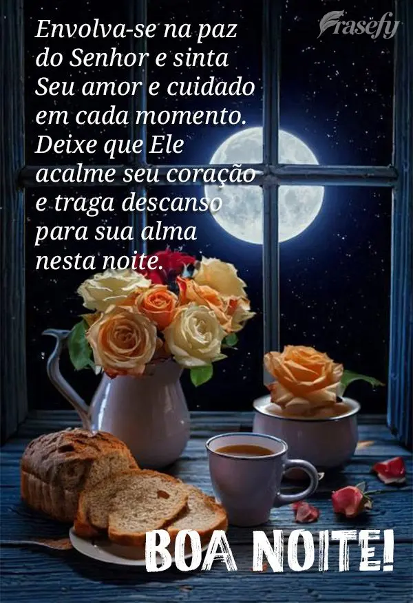 Envolva-se na paz do Senhor e sinta Seu amor e cuidado em cada momento. Deixe que Ele acalme seu coração e traga descanso para sua alma nesta noite. Bo...