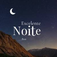 Excelente noite! Bons sonhos!