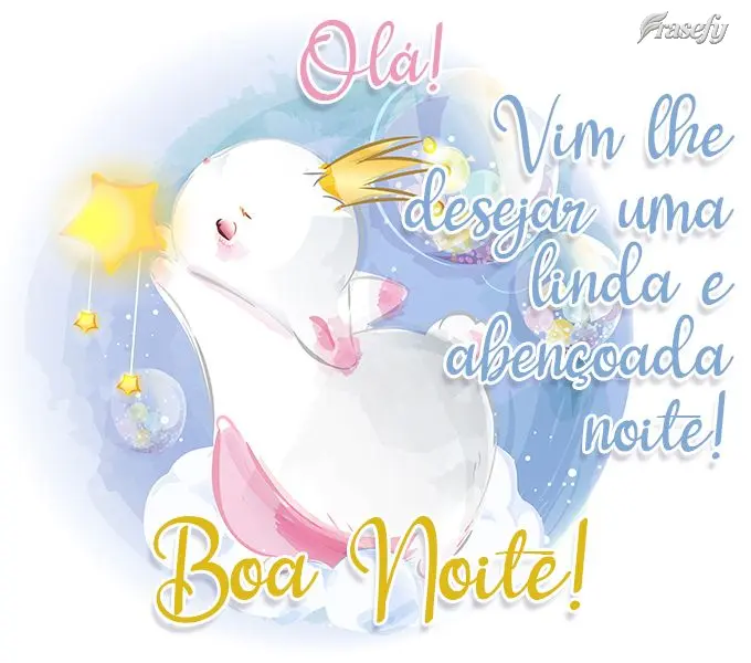 Olá. Vim lhe desejar uma linda e abençoada noite!  Boa Noite!