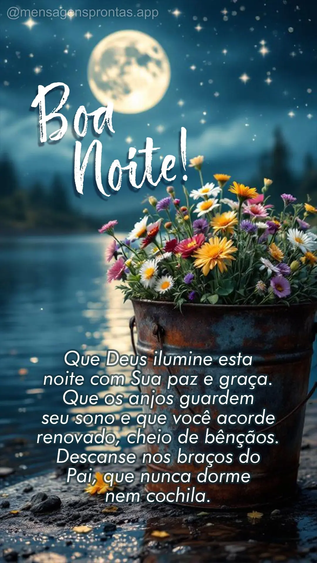 Que Deus ilumine esta noite com Sua paz e graça. Que os anjos guardem seu sono e que você acorde renovado, cheio de bênçãos. Descanse nos braços do...