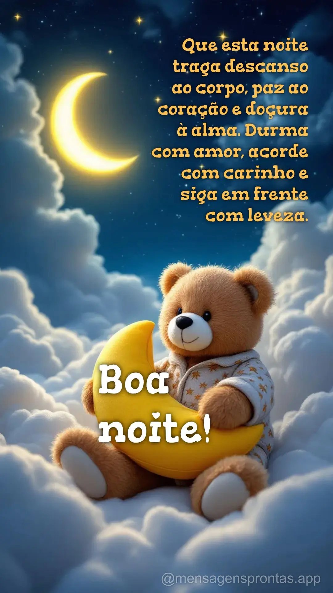 Que esta noite traga descanso ao corpo, paz ao coração e doçura à alma. Durma com amor, acorde com carinho e siga em frente com leveza. Boa noite!