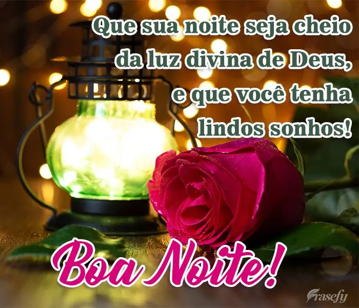 Que sua noite seja cheia da luz divina de Deus e que você tenha lindos sonhos!  Boa Noite!