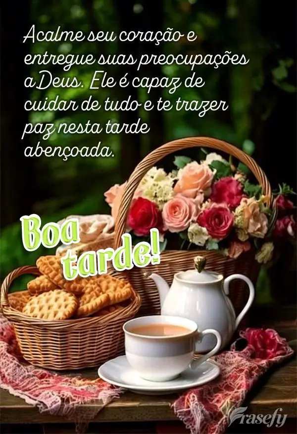 Acalme seu coração e entregue suas preocupações a Deus. Ele é capaz de cuidar de tudo e te trazer paz nesta tarde abençoada. Boa tarde!