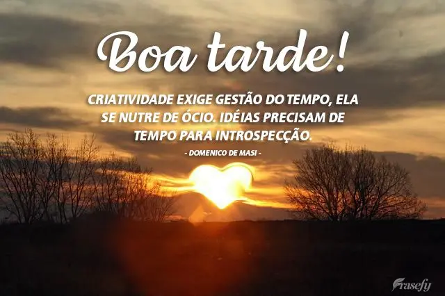 Criatividade exige gestão do tempo, ela se nutre de ócio. Idéias precisam de tempo para introspecção.  Boa tarde! Domenico De Masi