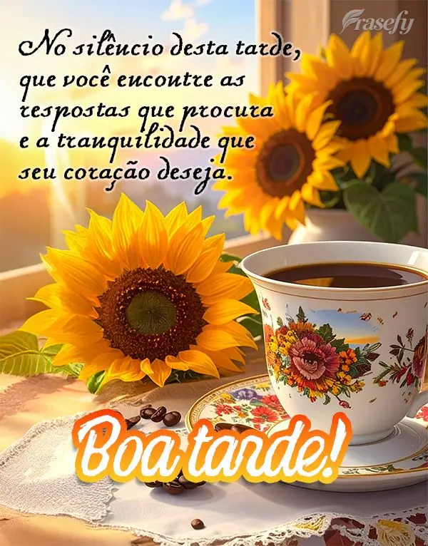 No silêncio desta tarde, que você encontre as respostas que procura e a tranquilidade que seu coração deseja. Boa tarde!