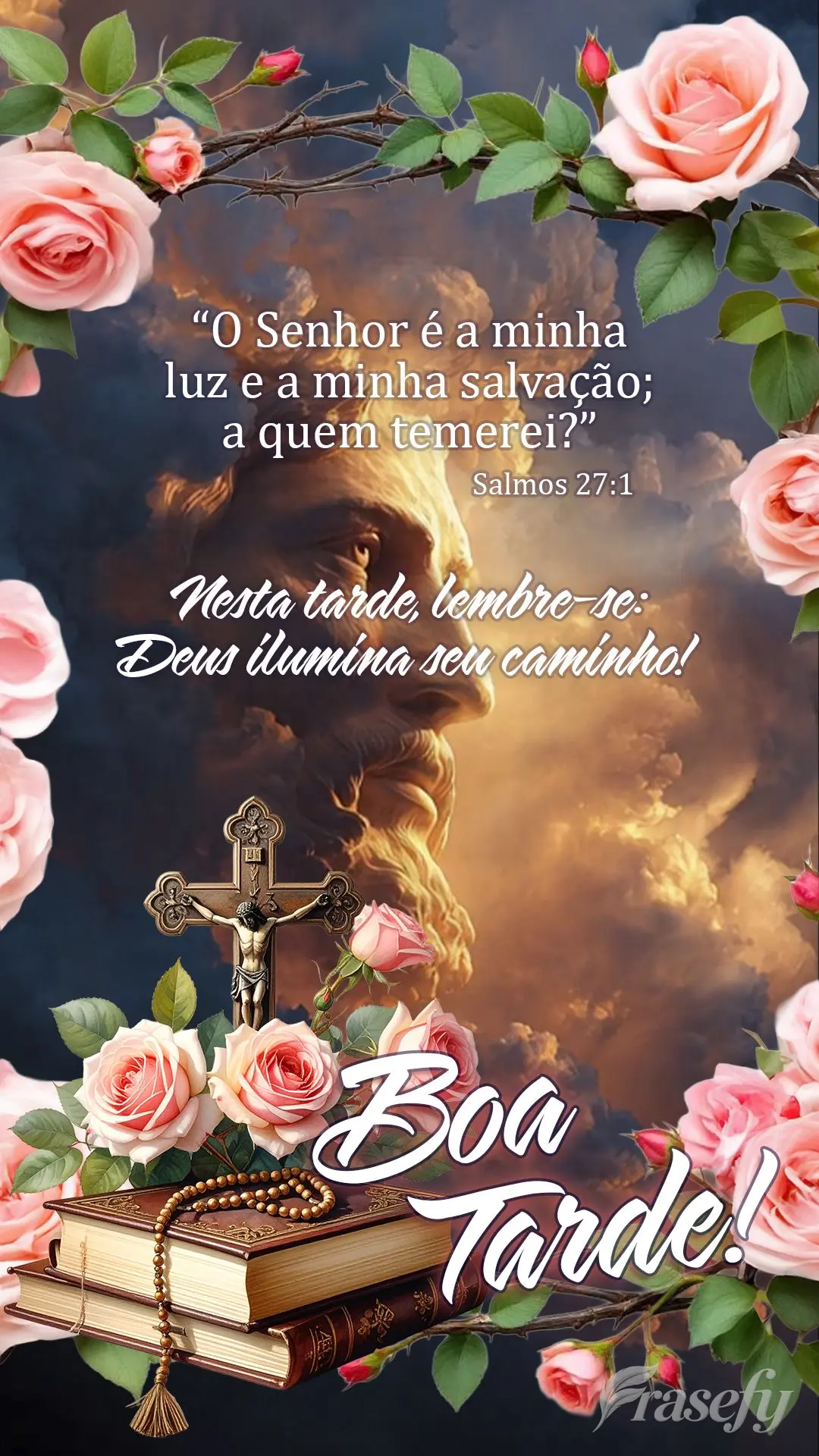 🌤️ Boa tarde!
"O Senhor é a minha luz e a minha salvação; a quem temerei?" — Salmos 27:1
Nesta tarde, lembre-se: Deus ilumina seu caminho! 🙏...