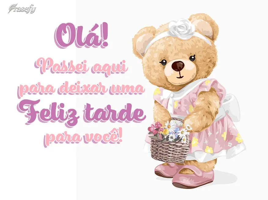 Olá! Passei aqui para deixar uma feliz tarde para você!