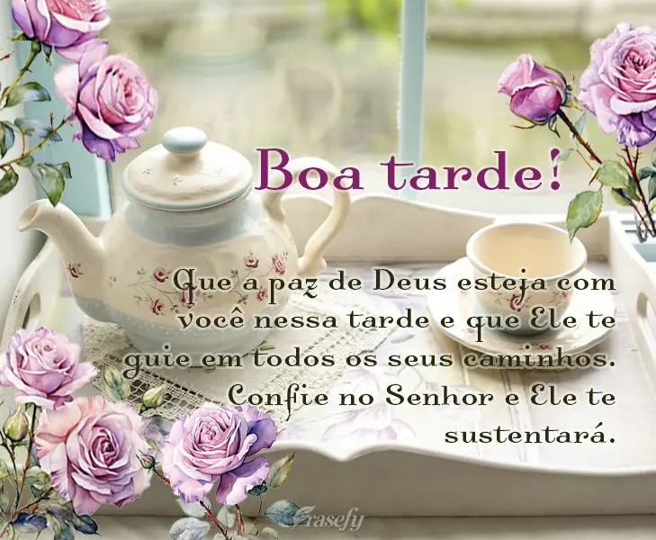 Que a paz de Deus esteja com você nessa tarde e que Ele te guie em todos os seus caminhos. Confie no Senhor e Ele te sustentará. Boa tarde!