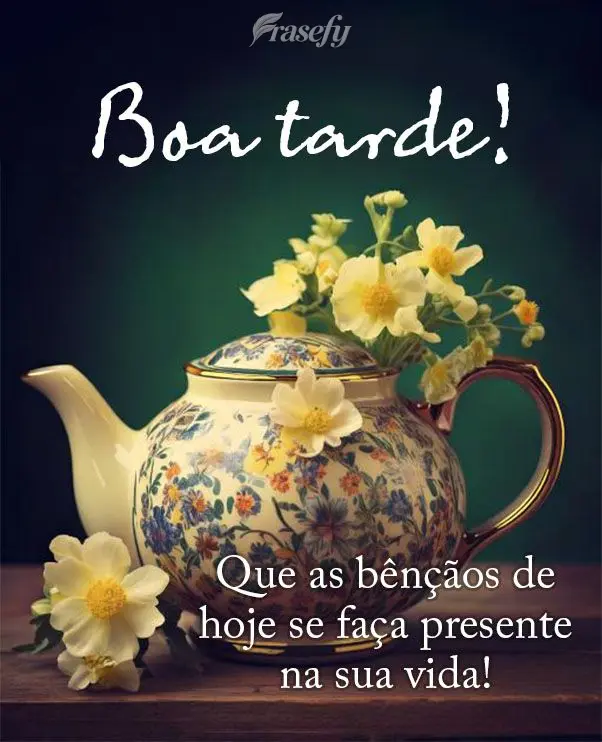Que as bênçãos de hoje se faça presente na sua vida! Boa tarde!