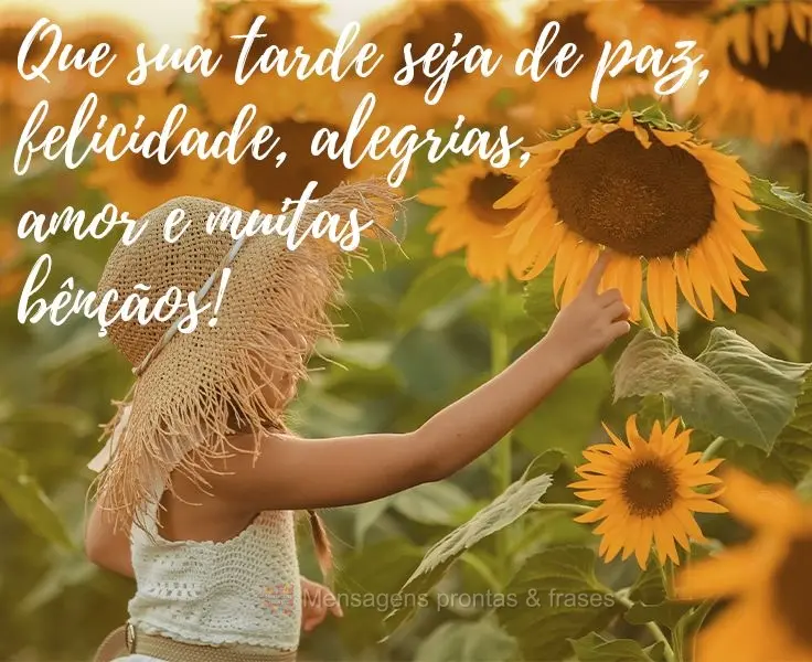 Que sua tarde seja de paz, felicidade, alegrias, amor e muitas bênçãos!
