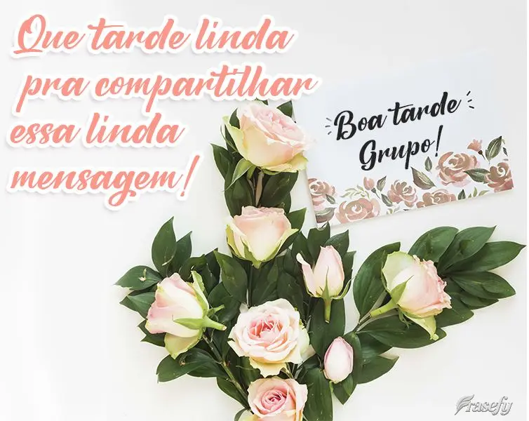 Que tarde linda para compartilhar essa bela mensagem! Boa tarde Grupo!