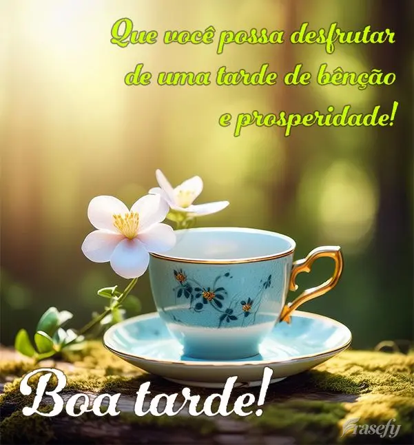 Que você possa desfrutar de uma tarde de bênção e prosperidade! Boa tarde!