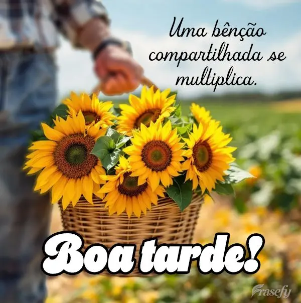 Uma bênção compartilhada se multiplica. Boa tarde!