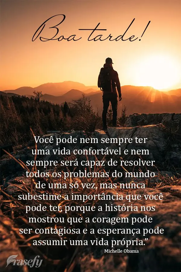 Você pode nem sempre ter uma vida confortável e nem sempre será capaz de resolver todos os problemas do mundo de uma só vez, mas nunca subestime a im...