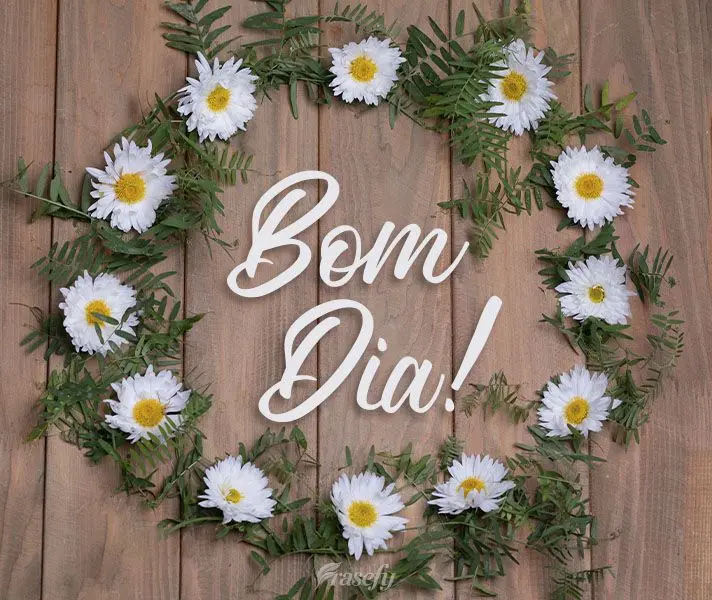 Bom dia!
