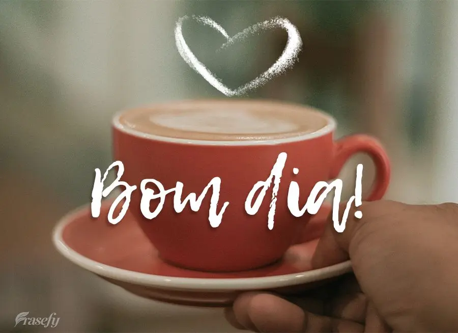Bom dia!