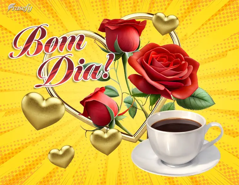 Bom dia!