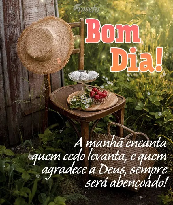 A manhã encanta quem cedo levanta, e quem agradece a Deus, sempre será abençoado! Bom dia!