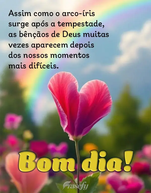 Assim como o arco-íris surge após a tempestade, as bênçãos de Deus muitas vezes aparecem depois dos nossos momentos mais difíceis. Bom dia!