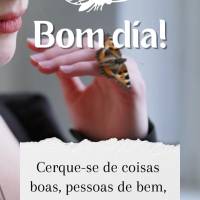 Cerque-se de coisas boas, pessoas de bem e amigos verdadeiros, essas bênçãos são presentes de Deus! Bom dia! 