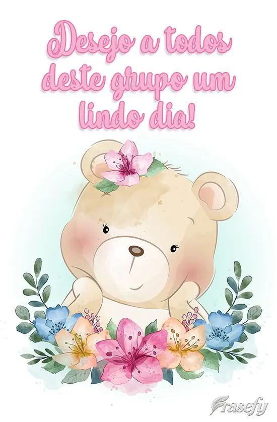 Desejo a todos deste grupo um lindo dia!
