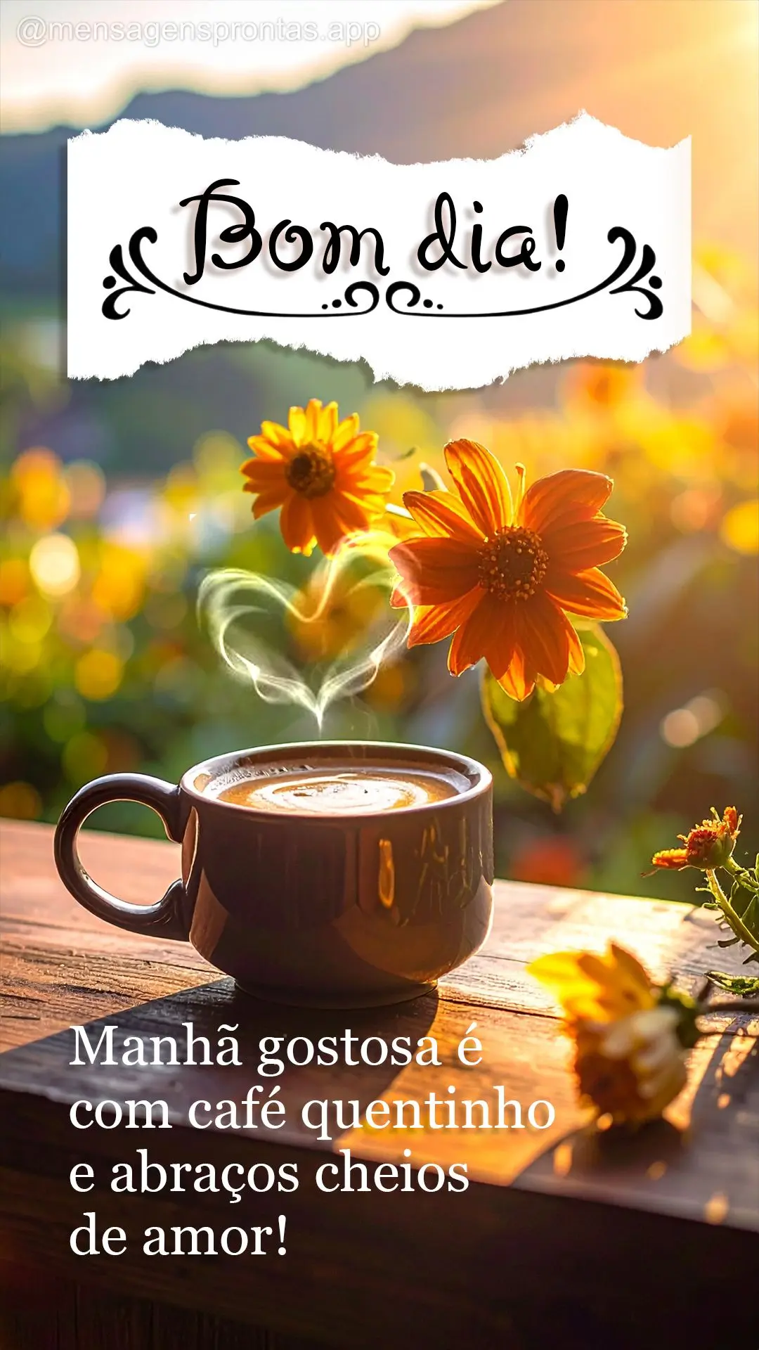Manhã gostosa é com café quentinho 
e abraços cheios de amor! Bom dia!