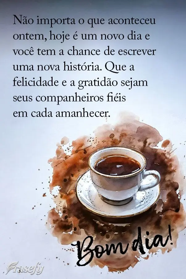 Que o dia de hoje seja repleto de sorrisos, abraços e momentos especiais q que a felicidade e a gratidão sejam seus companheiros fiéis em cada amanhec...