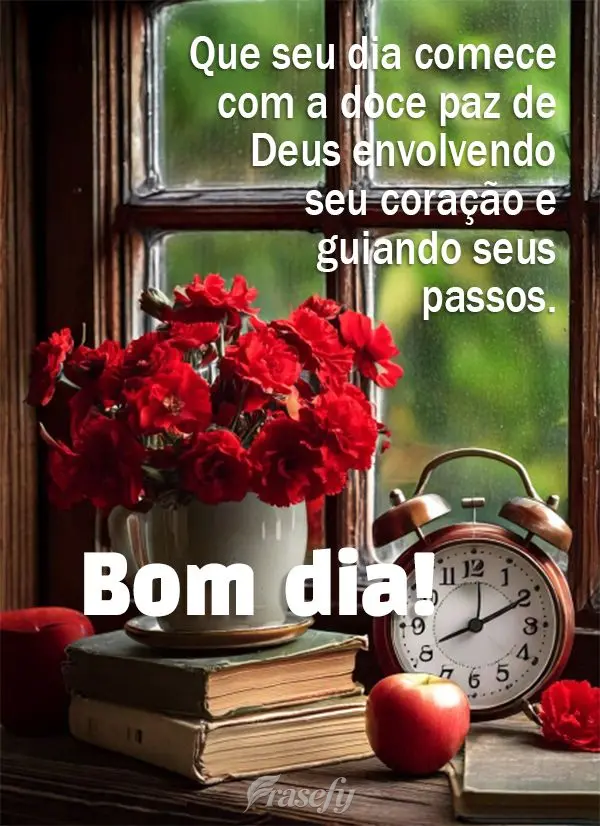 Que seu dia comece com a doce paz de Deus envolvendo seu coração e guiando seus passos. Bom dia!