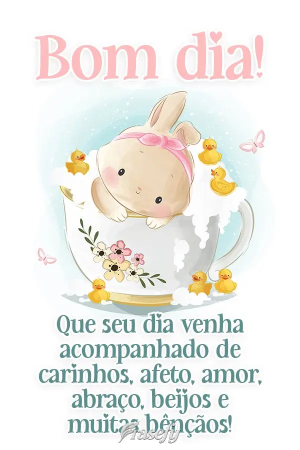 Que seu dia venha acompanhado de carinhos, afeto, amor, abraço, beijos e muitas bênçãos! Bom dia! 