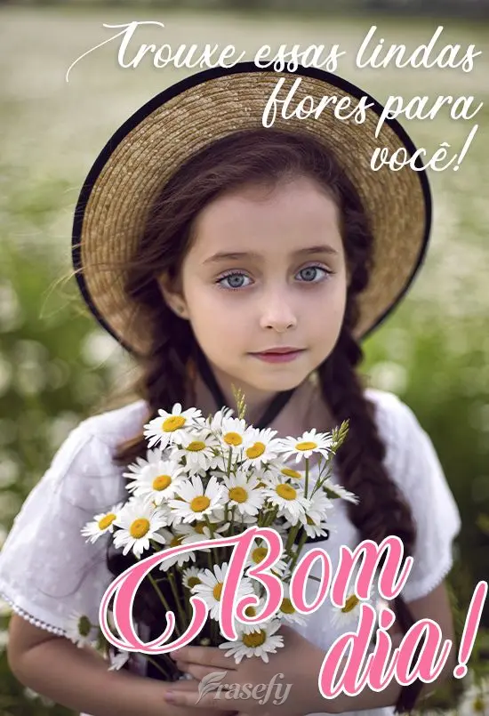 Trouxe essas lindas flores para você!  Bom dia!