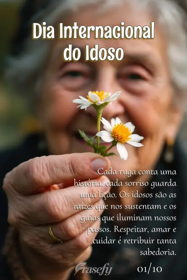 Cada ruga conta uma história, cada sorriso guarda uma lição. Os idosos são as raízes que nos sustentam e os guias que iluminam nossos passos. Respei...