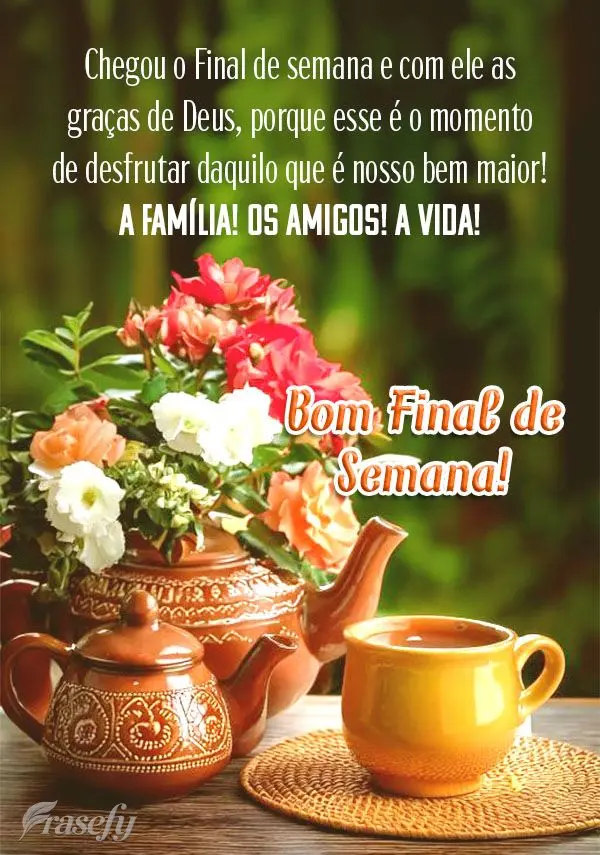 Chegou o Final de semana e com ele as graças de Deus, porque esse é o momento de desfrutar daquilo que é nosso bem maior! A família! Os amigos! A vid...