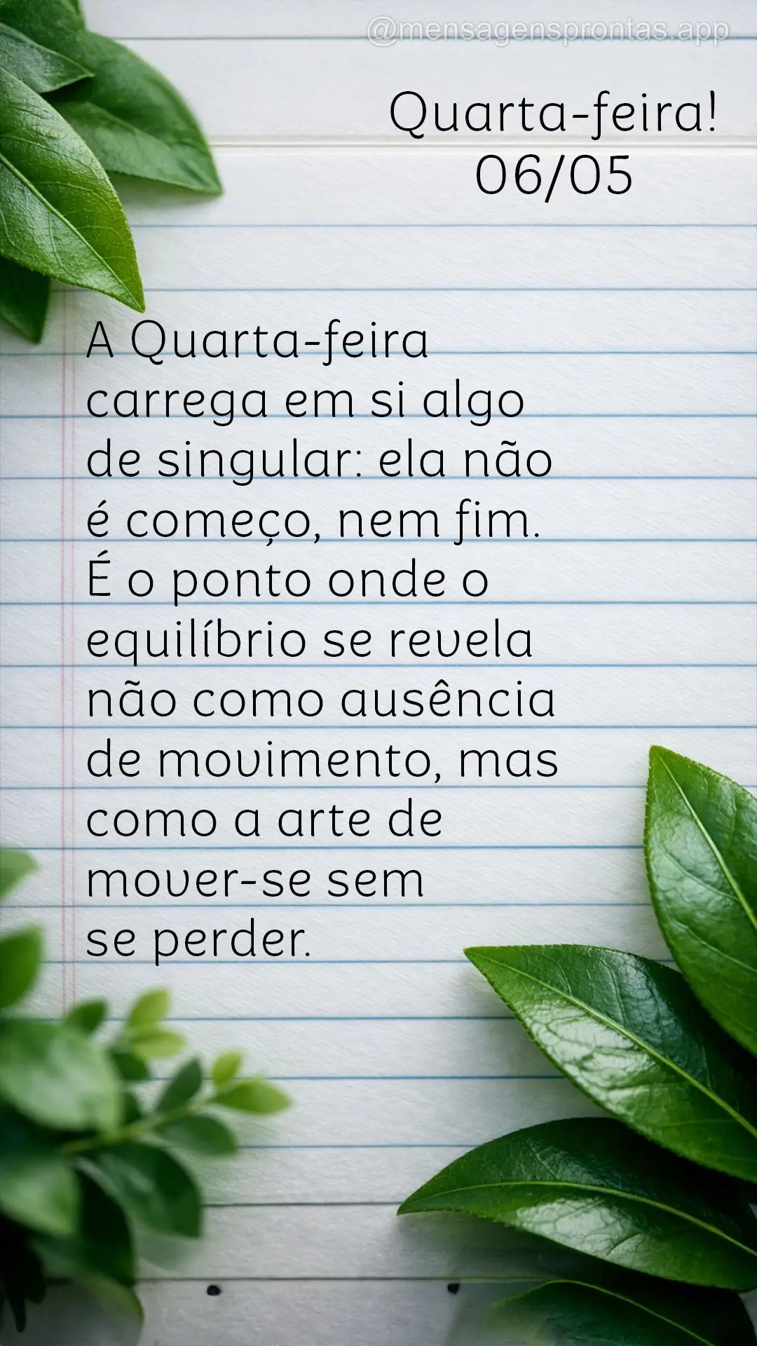 A Quarta-feira carrega em si algo de singular: ela não é começo, nem fim. É o ponto onde o equilíbrio se revela não como ausência de movimento, ma...