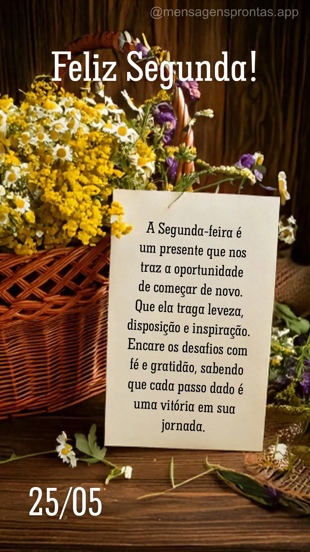 A segunda-feira é um presente que nos traz a oportunidade de começar de novo. Que ela traga leveza, disposição e inspiração. Encare os desafios com...