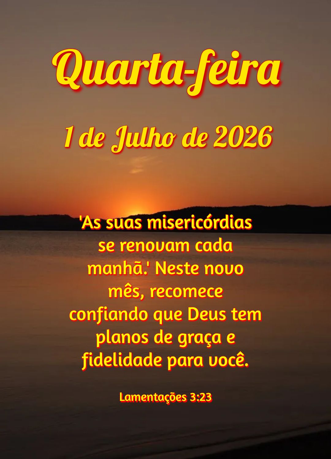 'As suas misericórdias se renovam cada manhã.' Neste novo mês, recomece confiando que Deus tem planos de graça e fidelidade para você. Lamentações...