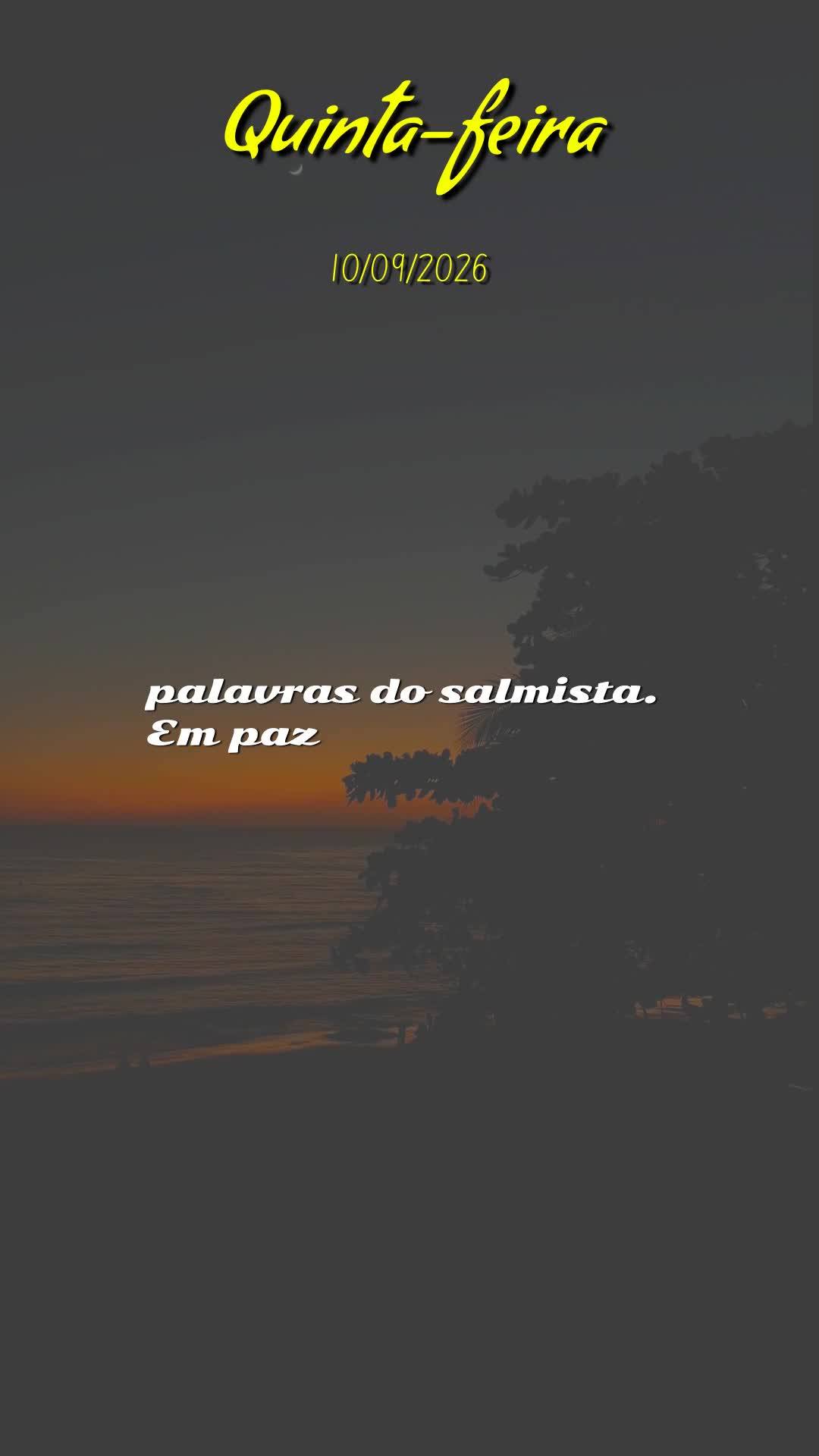 Boa noite. Nesta quinta-feira, 10 de Setembro de 2026, que Deus abençoe este momento de descanso, renovando suas forças e acalmando o seu coração. Qu...