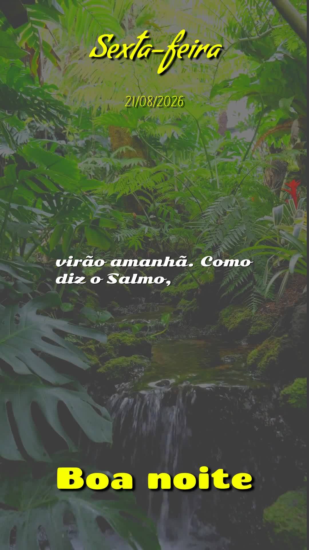 Boa noite. Nesta Sexta-feira, vinte e um de Agosto, encerramos mais uma semana com o coração grato pelas bênçãos recebidas. Que Deus abençoe este m...