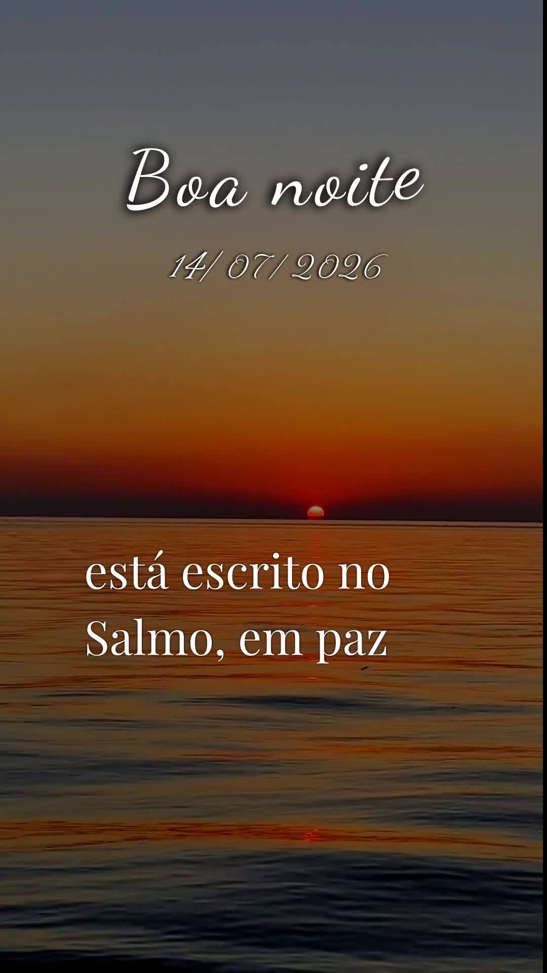 Boa noite. Nesta terça-feira, 14 de Julho de 2026, que Deus abençoe este momento de descanso, renovando suas forças e acalmando o seu coração. Que o...
