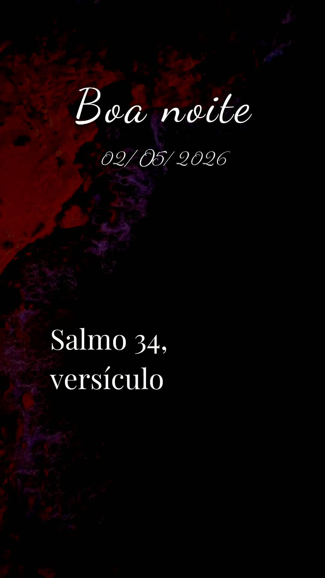 Boa noite. Neste Sábado, 2 de Maio de 2026, eu me coloco diante do Senhor com fé e ousadia para interceder por você. Que a bênção do Altíssimo te ...