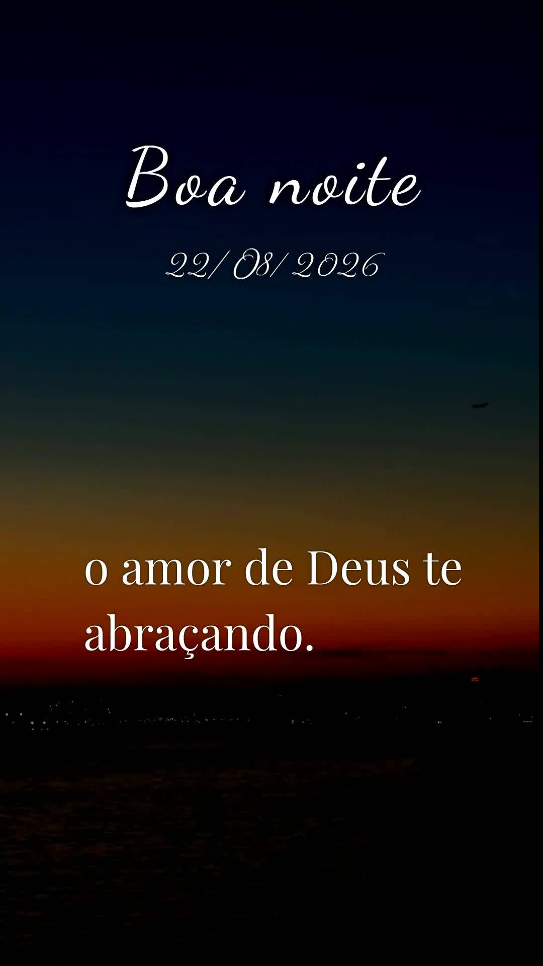 Boa noite. Neste Sábado, 22 de Agosto de 2026, quando a noite desce mansa sobre a terra, Deus acende as estrelas para lembrar você de que a esperança ...