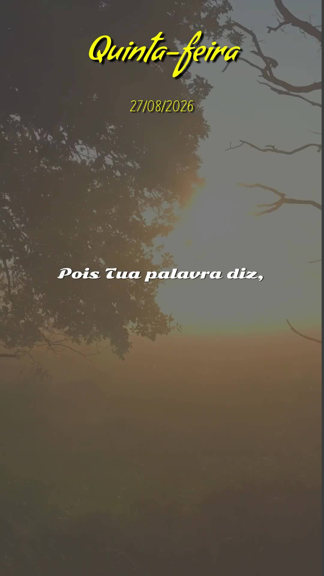 Boa noite, Senhor meu Deus. Nesta noite de quinta-feira, 27 de Agosto de 2026, no silêncio deste momento, eu me coloco diante de Ti. Obrigado por mais u...