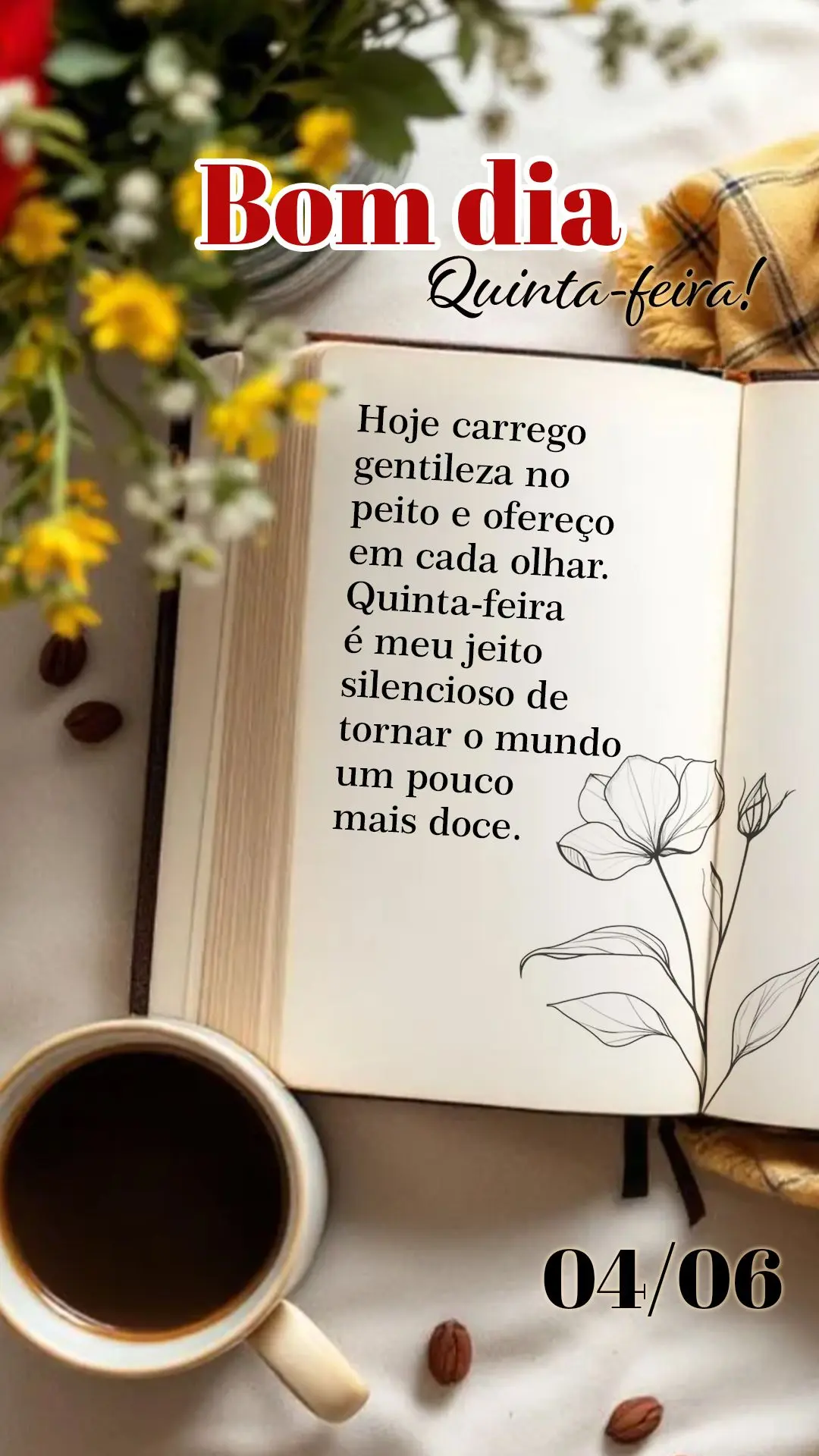 Bom dia. Hoje carrego gentileza no peito e ofereço em cada olhar. Quinta-feira é meu jeito silencioso de tornar o mundo um pouco mais doce.