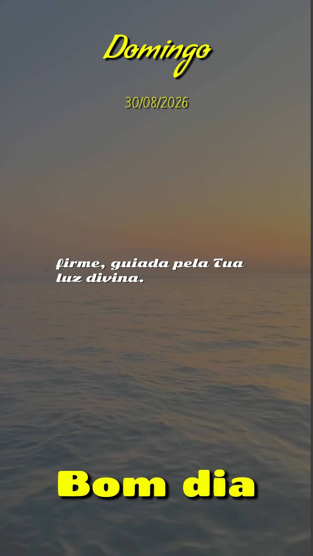 Bom dia, Jesus, meu Mestre e Senhor. Neste Domingo, 30 de Agosto de 2026, mais uma manhã começa, e eu Te ofereço todas as minhas ações deste dia, pa...