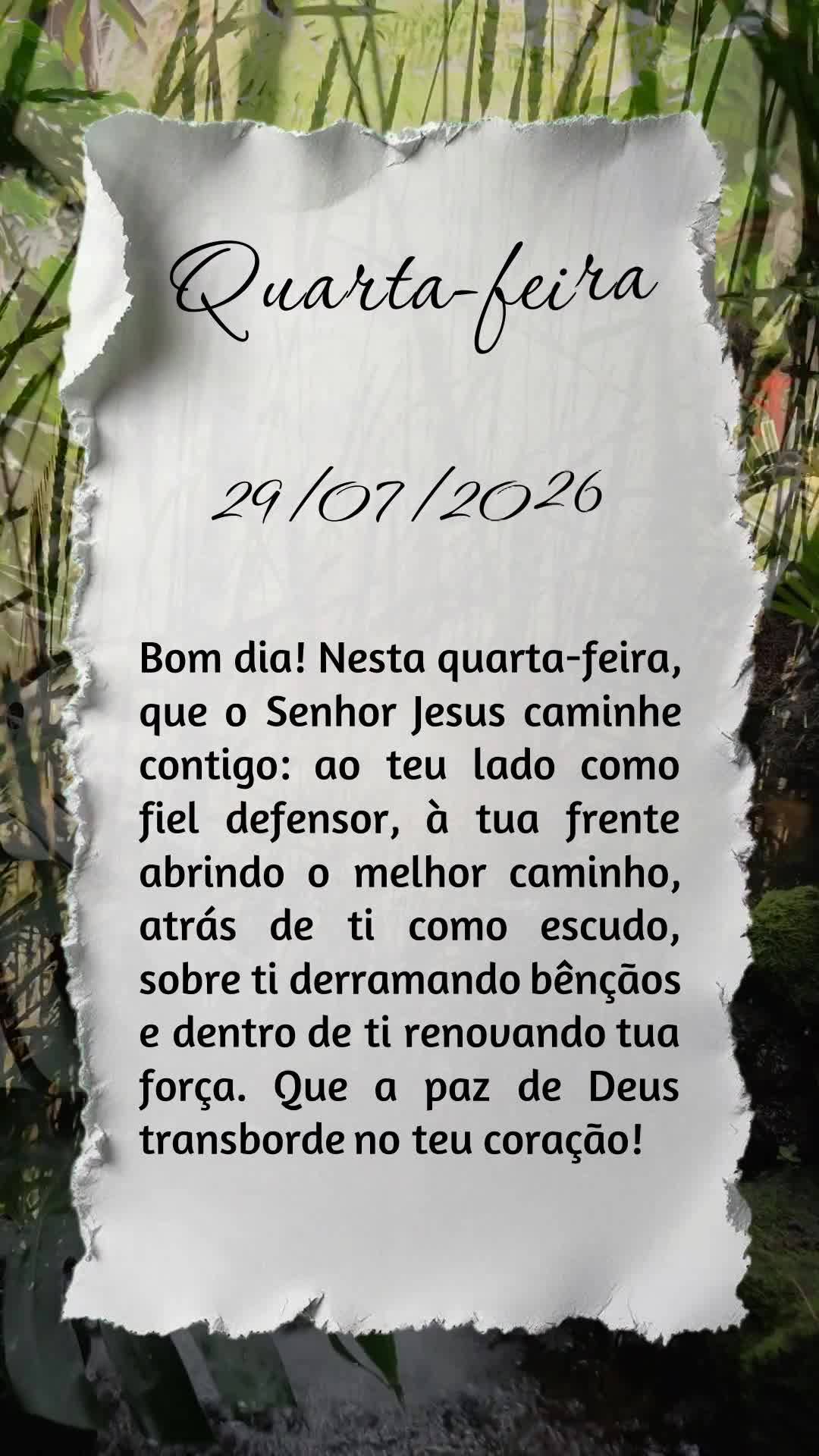 Bom dia! Nesta quarta-feira, que o Senhor Jesus caminhe contigo: ao teu lado como fiel defensor, à tua frente abrindo o melhor caminho, atrás de ti com...