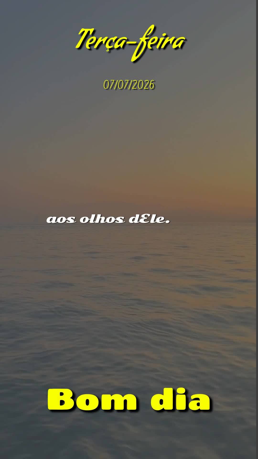 Bom dia! Nesta terça-feira, 7 de Julho de 2026, que o céu se abra sobre a sua vida e derrame bênçãos sem medida. Que cada passo seu seja guiado pela...