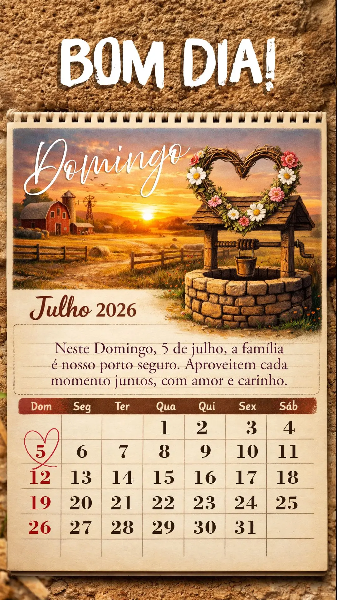 Bom dia! Neste domingo, 5 de julho, a família é nosso porto seguro. Aproveitem cada momento juntos, com amor e carinho.